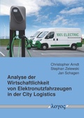 Cover: Analyse der Wirtschaftlichkeit von Elektronutzfahrzeugen in der City Logistics - Logos Berlin