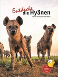 Cover: Entdecke die Hy&auml;nen - Natur und Tier