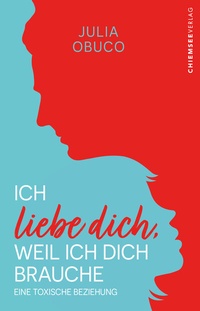 Abbildung von: Ich liebe dich, weil ich dich brauche - Feiyr