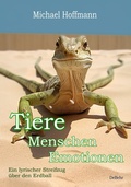 Cover: Tiere - Menschen - Emotionen - Ein lyrischer Streifzug &uuml;ber den Erdball - Erweiterte Neuauflage - Verlag DeBehr