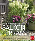 Cover: Das BLV-Handbuch Balkon Terrasse - KRAL