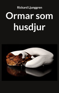 Abbildung von: Ormar som husdjur - BoD - Books on Demand
