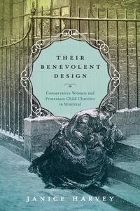 Enlarge image Cover: Their Benevolent Design - McGill-Queen's University Press