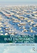 Cover: Design and the Built Environment of the Arctic - Routledge