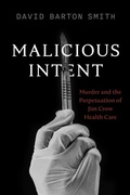 Cover: Malicious Intent - Vanderbilt University Press