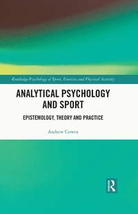 Abbildung von: Analytical Psychology and Sport - Taylor & Francis