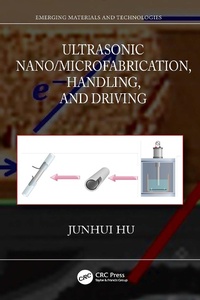Bild: Ultrasonic Nano/Microfabrication, Handling, and Driving - Taylor & Francis
