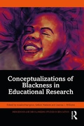 Cover: Conceptualizations of Blackness in Educational Research - Taylor & Francis