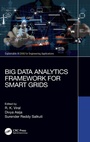 Cover: Big Data Analytics Framework for Smart Grids - CRC Press