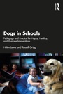 Cover: Dogs in Schools - Taylor & Francis