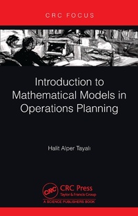 Abbildung von: Introduction to Mathematical Models in Operations Planning - Taylor & Francis