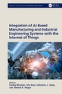 Cover: Integration of AI-Based Manufacturing and Industrial Engineering Systems with the Internet of Things - Taylor & Francis