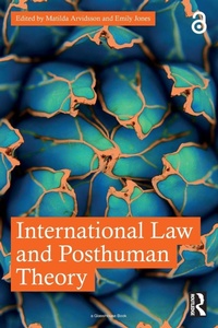 Abbildung von: International Law and Posthuman Theory - Routledge