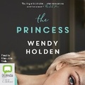Cover: The Princess - Bolinda Audio Books