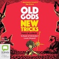 Cover: Old Gods New Tricks - Bolinda Audio Books