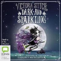 Enlarge image Cover: Dark and Sparkling - Bolinda Audio Books
