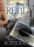 Cover: Rend (The Afflicted Saga) - Katika Schneider
