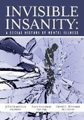 Cover: Invisible Insanity - FriesenPress