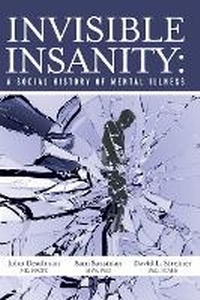 Enlarge image Cover: Invisible Insanity - FriesenPress
