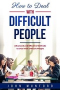 Cover: How to Deal with Difficult People - Goodworks publishing