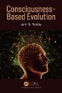 Cover: Consciousness-Based Evolution - CRC Press
