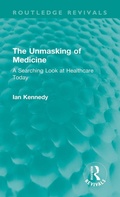 Cover: The Unmasking of Medicine - Routledge