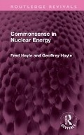 Cover: Commonsense in Nuclear Energy - Routledge