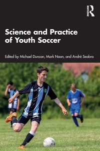 Enlarge image Cover: Science and Practice of Youth Soccer - Routledge