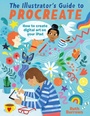 Cover: The Illustrator's Guide To Procreate - David & Charles