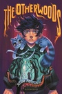 Cover: The Otherwoods - Bloomsbury Childrens Books