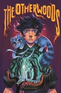 Cover: The Otherwoods - Bloomsbury Childrens Books
