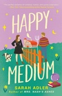 Cover: Happy Medium - Quercus Publishing