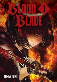 Enlarge image Cover: BLOOD BLADE 1 - Kodansha Comics