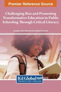 Cover: Challenging Bias and Promoting Transformative Education in Public Schooling Through Critical Literacy - IGI Global