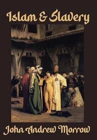 Abbildung von: Islam & Slavery - Academica Press