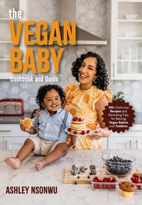 Abbildung von: The Vegan Baby Cookbook and Guide - Mango