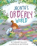 Cover: Jacinta's Orderly World - Plumleaf Press