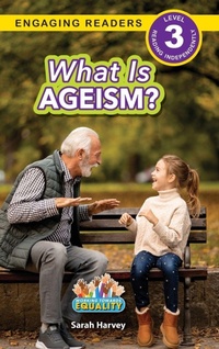 Enlarge image Cover: What is Ageism? - Engage Books