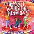Cover: The Bravest Warrior in Nefaria - SIMON & SCHUSTER AUDIO