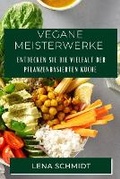 Cover: Vegane Meisterwerke - Lena Schmidt