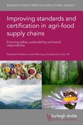 Cover: Improving Standards and Certification in Agri-Food Supply Chains - Burleigh Dodds Science Publishing Limited