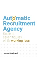 Cover: Automatic Recruitment Agency - Rethink Press
