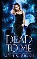 Cover: Dead to Me - Annie Anderson
