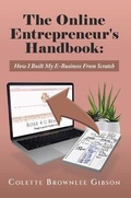 Cover: The Online Entrepreneur's Handbook - Colette Brownlee Gibson