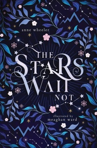 Enlarge image Cover: The Stars Wait Not - Catherine a Wheeler