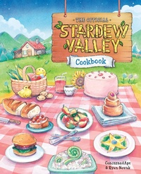 Abbildung von: The Official Stardew Valley Cookbook - Random House Worlds