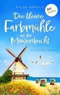 Cover: Die kleine Farbm&uuml;hle an der M&ouml;wenbucht - dotbooks