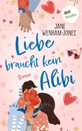 Cover: Liebe braucht kein Alibi - dotbooks