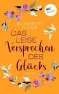 Cover: Das leise Versprechen des Gl&uuml;cks - dotbooks