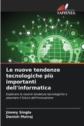 Cover: Le nuove tendenze tecnologiche piu importanti dell'informatica - Edizioni Sapienza